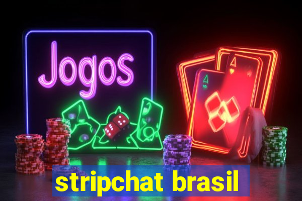 stripchat brasil